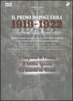 Il primo dopoguerra 1919 - 1922