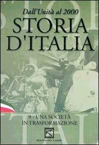 Film Storia d'Italia. Vol. 09. Una società in trasformazione (1947 - 2000) Folco Quilici