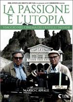 La passione e l'utopia. Viaggio nel cinema dei fratelli Taviani