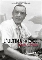 L' ultima voce. Guido Notari