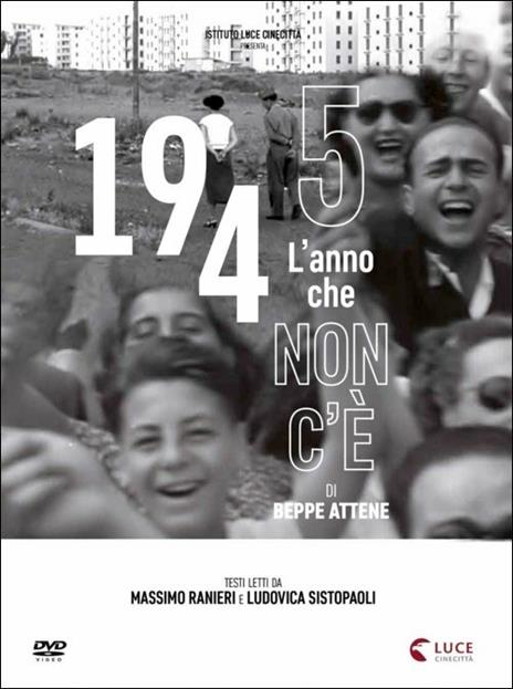 1945. L'anno che non c'è di Peppe Attene - DVD