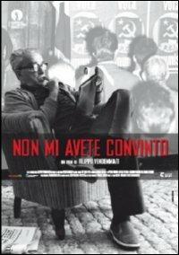 Non mi avete convinto. Pietro Ingrao, un eretico di Filippo Vendemmiati - DVD