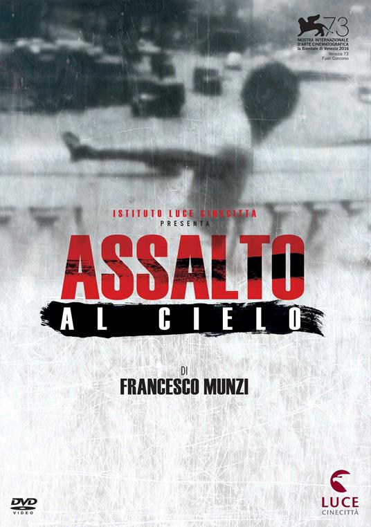 Assalto al cielo (DVD) - DVD - Film di Francesco Munzi Documentario | IBS