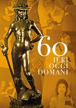 60 ieri oggi e domani (DVD)