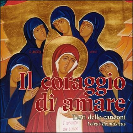 Il coraggio di amare - CD Audio di Salvatore Vincenzo Maniscalco,Maria Pina Arrabito,Donatella Invernizzi