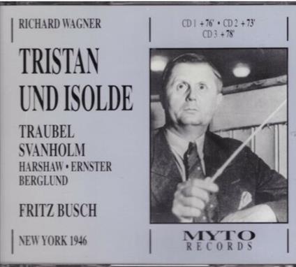 Tristano e Isotta (Tristan und Isolde) - CD Audio di Richard Wagner,Fritz Busch,Helen Traubel,Set Svanholm