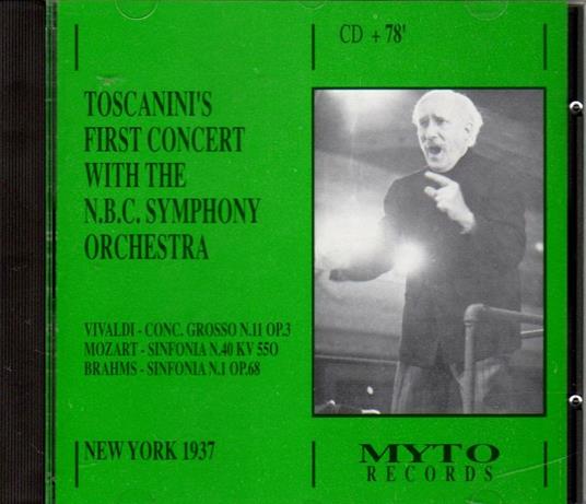 Toscanini's First Concert with the NBC Symphony Orchestra - CD Audio di Arturo Toscanini,NBC Symphony Orchestra