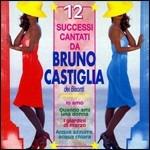 12 Successi - CD Audio di Bruno Castiglia