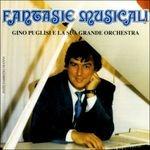 Fantasie musicali - CD Audio di Gino Puglisi