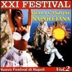 XXI Festival internazionale della canzone napoletana vol.2