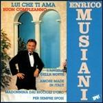 Lui che ti ama - CD Audio di Enrico Musiani