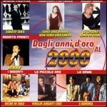 Dagli anni d'oro al 2000 - CD Audio
