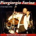 Romanze d'amore - CD Audio di Piergiorgio Farina