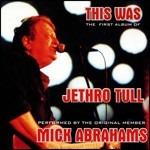 This Was the First Album of Jethro Tull - CD Audio di Mick Abrahams