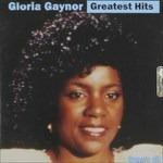 Greatest Hits - CD Audio di Gloria Gaynor