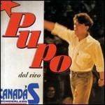 Dal vivo. Canada's Wonderland - CD Audio di Pupo