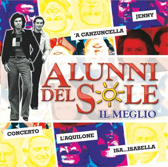 Il meglio - CD Audio di Gli Alunni del Sole