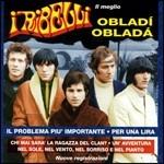 Il meglio. Obladì obladà - CD Audio di Ribelli