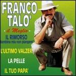 Il meglio - CD Audio di Franco Talò