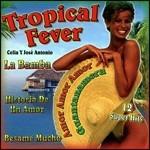 Tropical Fever - CD Audio di Celia y José Antonio