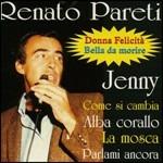 Il meglio - CD Audio di Renato Pareti