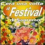 C'era una volta il Festival di Sanremo - CD Audio