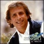 Il meglio - CD Audio di Paolo Mengoli