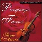 Storie d'amore - CD Audio di Piergiorgio Farina