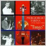 Tango - CD Audio di Piergiorgio Farina