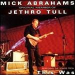 Performs the Songs from This Was - CD Audio di Mick Abrahams