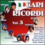 Cari ricordi vol.3 - CD Audio