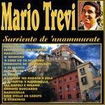 Surriente de' 'nnammurate - CD Audio di Mario Trevi