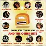 Take Me Home Country Road and the Other Hits - CD Audio