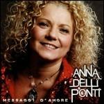 Messaggi d'amore - CD Audio di Anna Delli Ponti