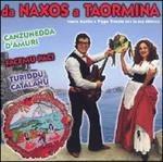 Da Naxos a Taormina - CD Audio di Pippo Trovato