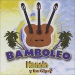 Bamboleo - CD Audio di Manolo y Los Gipsy