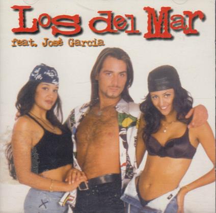 Los Del Mar Feat. Jose' Garcia - CD Audio