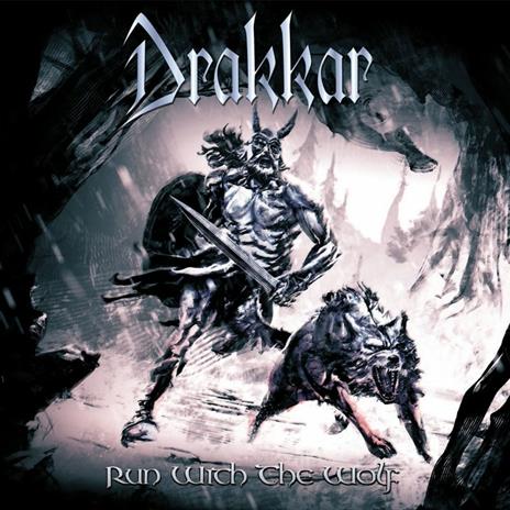 Run with the Wolf (Digipack) - CD Audio di Drakkar