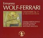 Canzoniere Op.17 su Versi Popolari Toscani (Digipack) - CD Audio di Ermanno Wolf-Ferrari