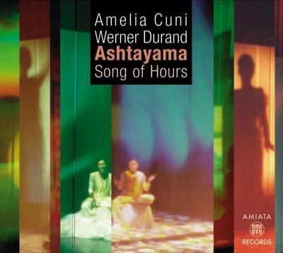 Ashtayama Song of Hours - CD Audio di Amelia Cuni