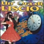 Un'ora di liscio - CD Audio