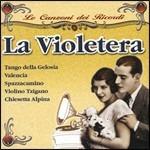 Le canzoni dei ricordi. La violetera