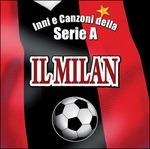 Inni e canzoni della Serie A. Il Milan