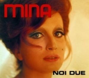 Noi due - CD Audio di Mina