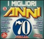 I migliori anni '70 vol.3 - CD Audio