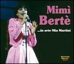 Mimì Bertè... in arte Mia Martini - CD Audio di Mia Martini