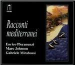 Racconti mediterranei - CD Audio di Enrico Pieranunzi,Marc Johnson,Gabriele Mirabassi