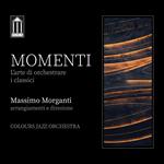 Momenti. L'arte di orchestrare i Classici