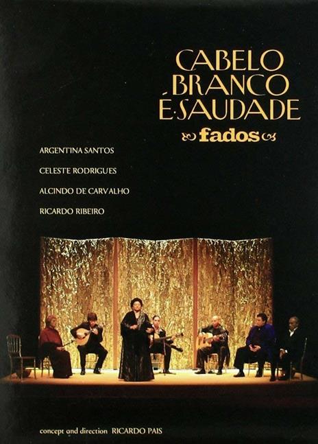 Cabelo Branco E Saudade. Fados (DVD) - DVD di Celeste Rodrigues
