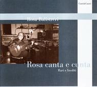 Rosa canta e cunta. Rari e inediti